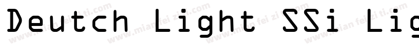 Deutch Light SSi Light Italic字体转换